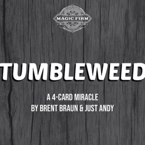 Tumbleweed par Brent Braun Andy Glass