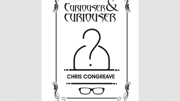 Curiouser Curiouser par Chris Congreave