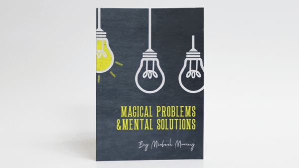 Magical Problems Mental Solutions par Michael Murray