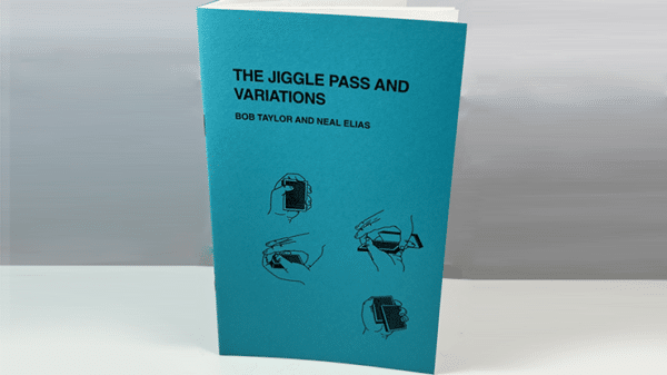 The Jiggle Pass and Variations par Bob Taylor Neal Elias02