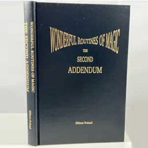 Wonderful Routines of Magic 2nd ADDENDUM par Ellison Poland