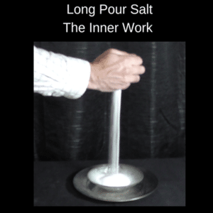 The Long Pour Salt Trick The Inner Work par Michael Ross