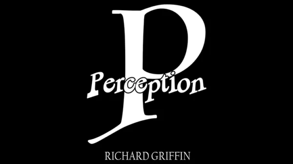 Perception par Richard Griffin
