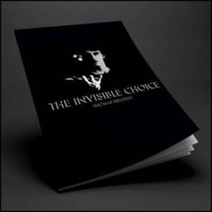 The invisible choice par Thomas Riboulet