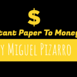 Instant Paper to Money von Miguel Pizarro