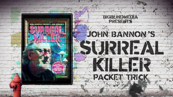 Surreal Killer Packet Trick par John Bannon
