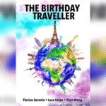 Birthday Traveller von Luca Volpe & Alan Wong