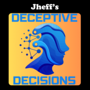 Deceptive Decisions par Jheff