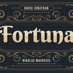 Fortuna par David Jonathan & Nikolas Mavresis