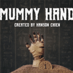 Mummy Hand par Hanson Chien & Bob Farmer