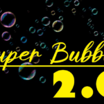 Super Bubble 2.0 von Mago Flash