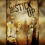 The Stick Up par Matthew Wright & Craig Petty