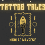 Tattoo Tales par Nikolas Mavresis