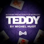 Teddy par Michel Huot & Gentlemen's Magic