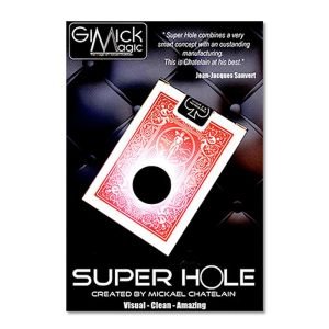 Super Hole par Michael Chatelain