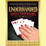 Underhanded Open Travelers par Meir Yedid