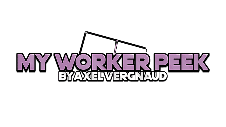 My Worker Peek par Axel Vergnaud 1 My Worker Peek par Axel Vergnaud
