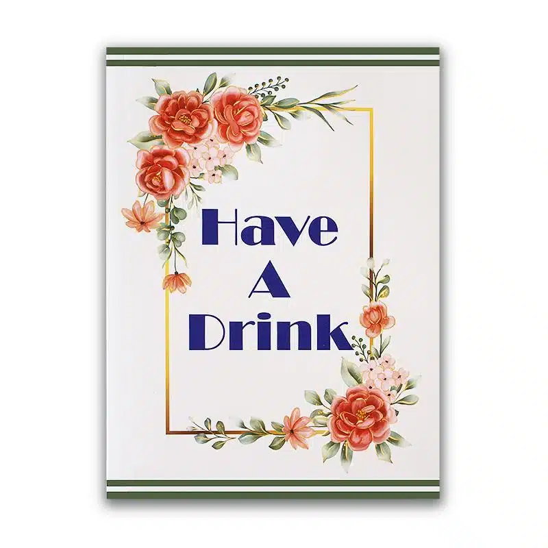 Have a Drink 1 Have a Drink